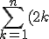 \Bigsum_{k=1}^{n}(2k)^2